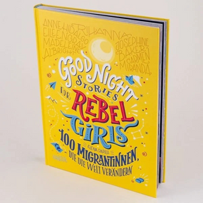 Good Night Stories for Rebel Girls – 100 Migrantinnen, die die Welt verändern – Cover, schräge Ansicht