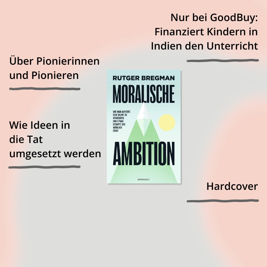 Moralische Ambitionen von Rutger Bregman – Cover mit Impact